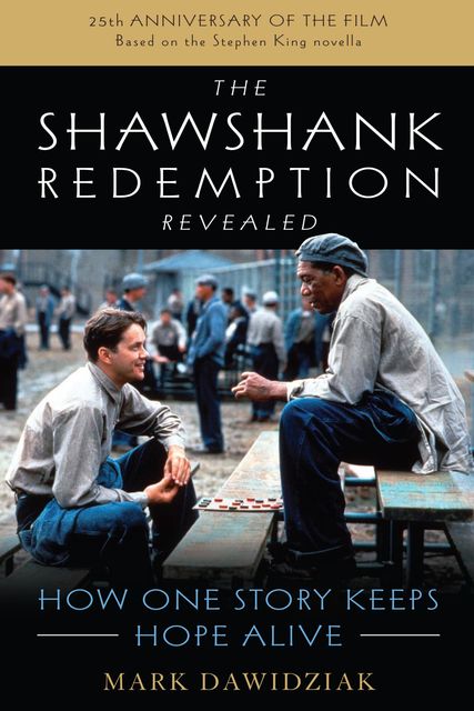The Shawshank Redemption Revealed, Mark Dawidziak