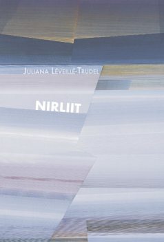 Nirliit, Juliana Léveillé-Trudel