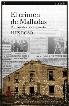 El crimen de Malladas, Luis Roso