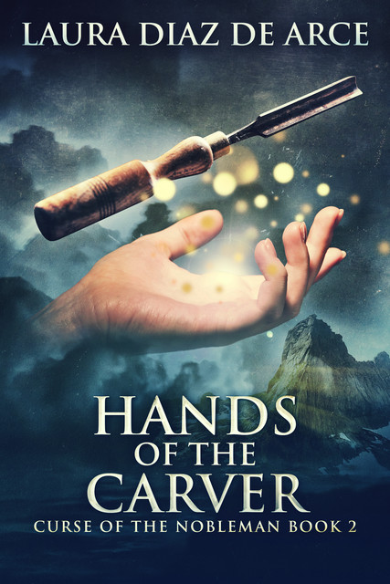 Hands of the Carver, Laura Diaz de Arce