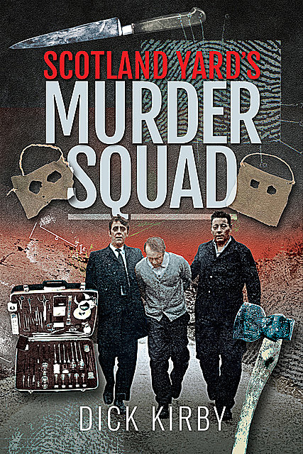 Scotland Yard's Murder Squad, Dick Kirby