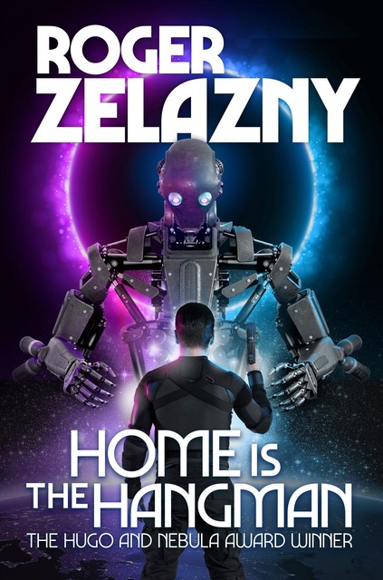 Home Is the Hangman, Roger Zelazny