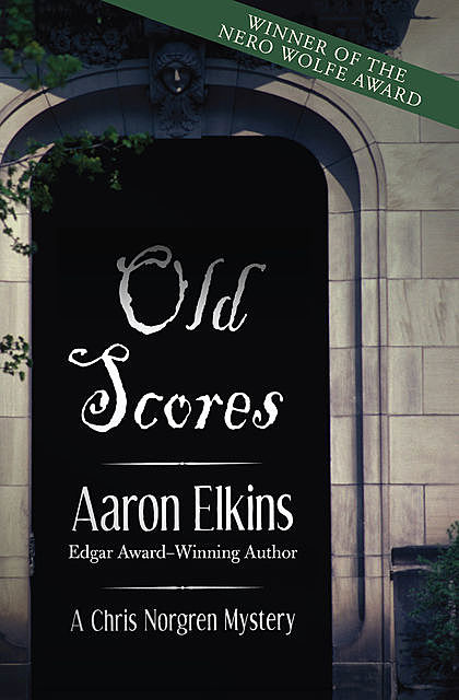 Old Scores, Aaron Elkins