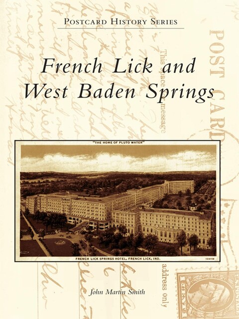 French Lick and West Baden Springs, John Smith