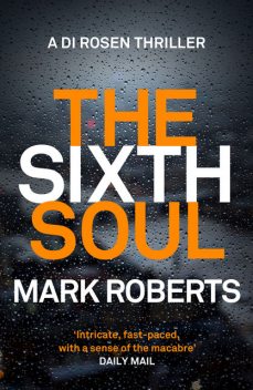 The Sixth Soul, Mark Roberts