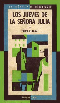 Los Jueves De La Señora Julia, Piero Chiara