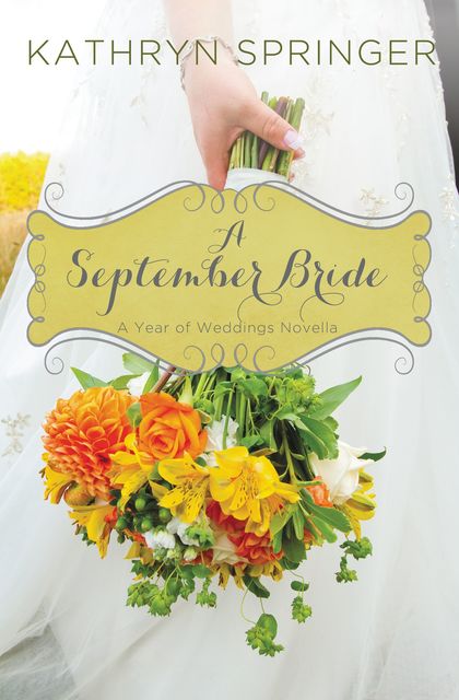 A September Bride, Kathryn Springer