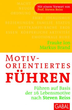 Motivorientiertes Führen, Frauke Ion, Markus Brand