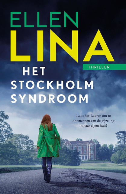 Het stockholmsyndroom, Ellen Lina