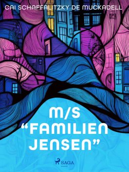 M/S “Familien Jensen”, Cai Schaffalitzky de Muckadell