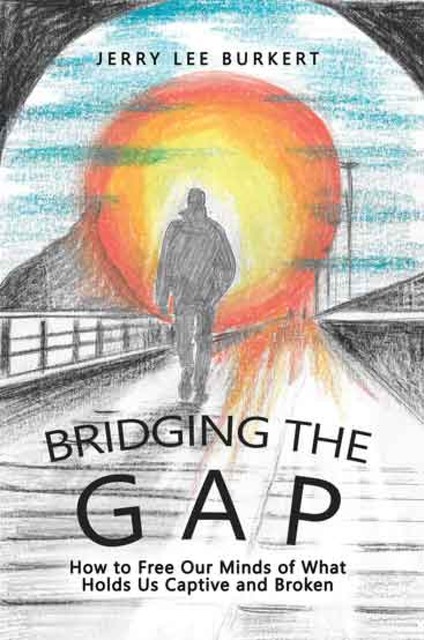 Bridging the Gap, Jerry Lee Burkert