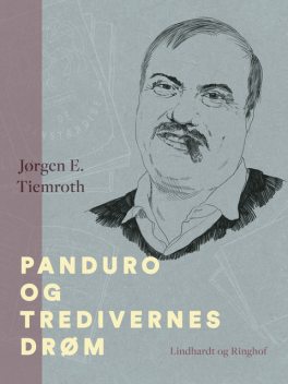 Panduro og tredivernes drøm, Jørgen E. Tiemroth