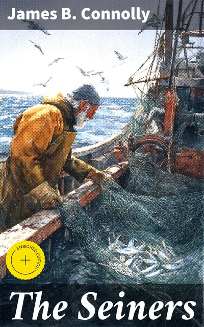 The Seiners, James B.Connolly