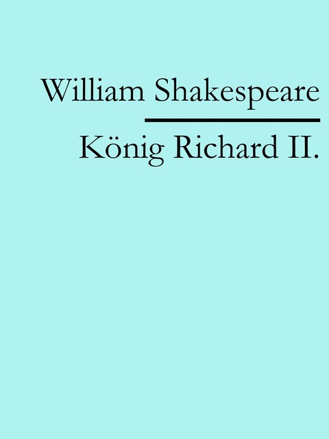König Richard II, William Shakespeare
