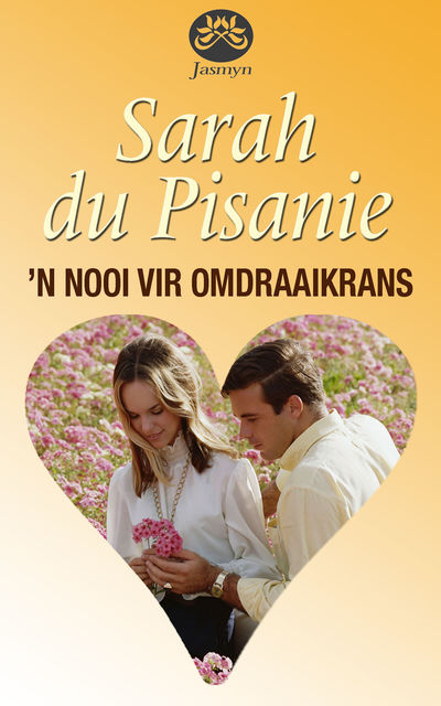 'n Nooi vir Omdraaikrans, Sarah du Pisanie