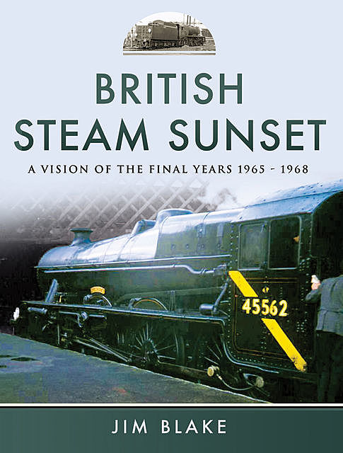 British Steam Sunset, Jim Blake