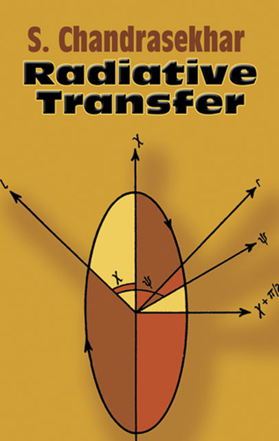 Radiative Transfer, Subrahmanyan Chandrasekhar