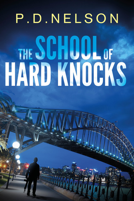 The School of Hard Knocks, PD Nelson