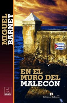 En el muro del Malecón, Miguel Barnet