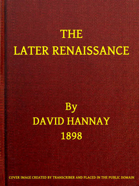 The Later Renaissance, David Hannay