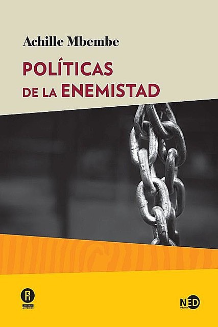 Políticas de la enemistad, Achille Mbembe