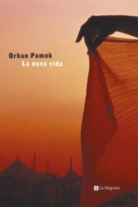 La Nova Vida, Orhan Pamuk