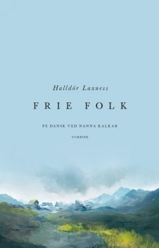 Frie Folk, Halldór Laxness