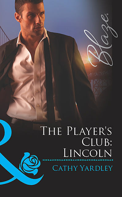 The Player's Club: Lincoln, Cathy Yardley