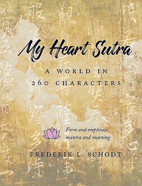 My Heart Sutra, Frederik L. Schodt