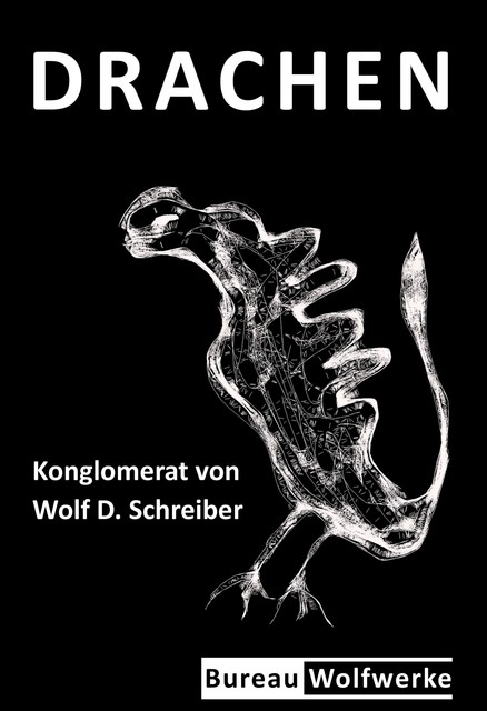 Drachen, Wolf Schreiber