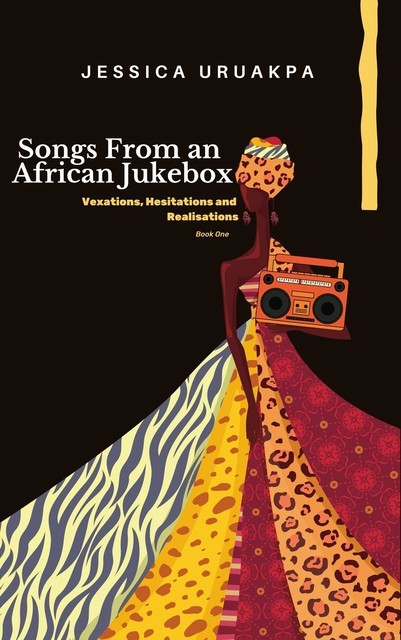 Songs From an African Jukebox, Jessica Uruakpa