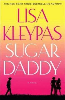 Sugar Daddy, Lisa Kleypas