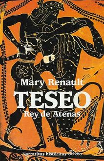 Teseo, Rey De Atenas, Mary Renault