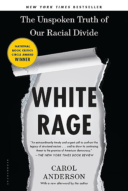 White Rage, Carol Anderson