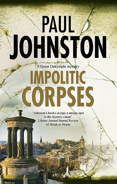 Impolitic Corpses, Paul Johnston