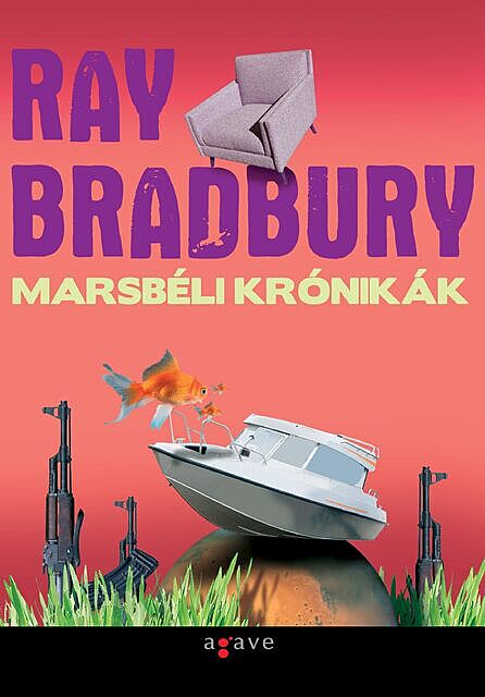 Marsbéli krónikák, Ray Bradbury