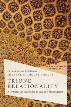 Triune Relationality, Sherene Nicholas Khouri