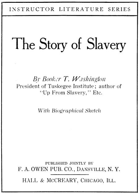 The Story of Slavery (Illustrated), Booker T.Washington