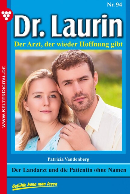 Dr. Laurin 94 – Arztroman, Patricia Vandenberg