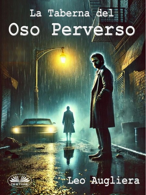 La Taberna Del Oso Perverso, Leo Augliera
