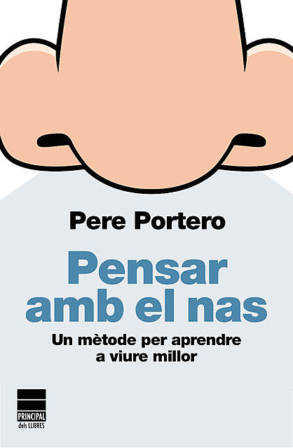 Pensar amb el nas, Pere Portero