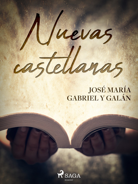 Nuevas castellanas, José María Gabriel Y Galán