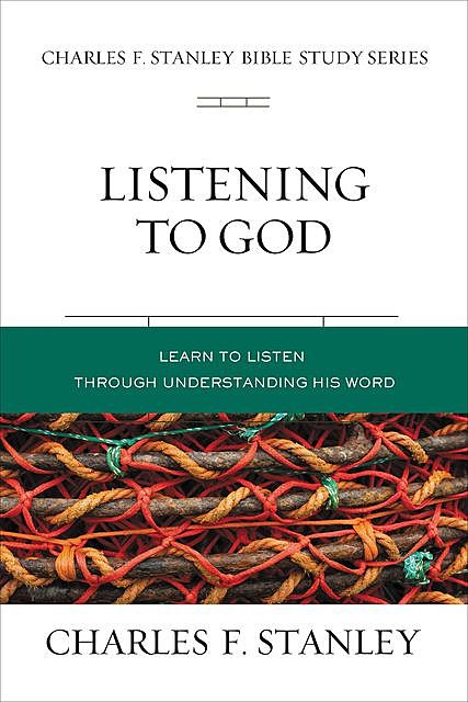 Listening to God, Charles Stanley