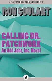 Calling Dr. Patchwork, Ron Goulart