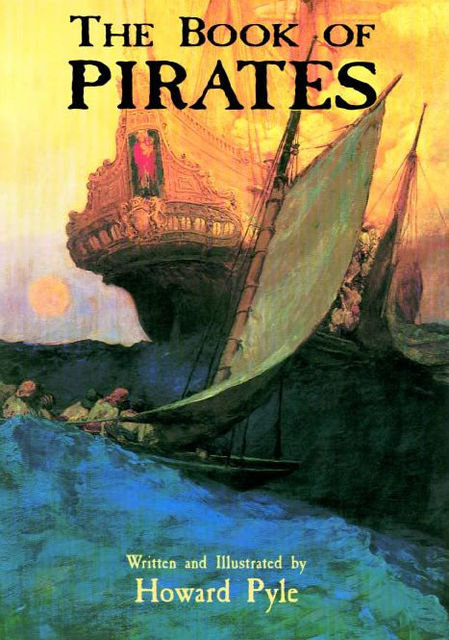 The Book of Pirates, Howard Pyle