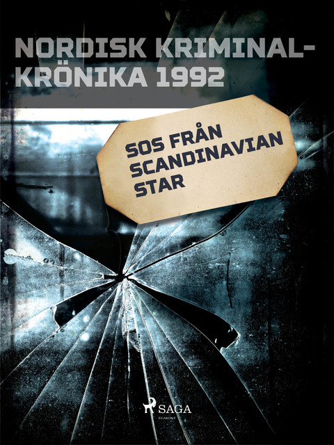 SOS från Scandinavian Star, - Diverse