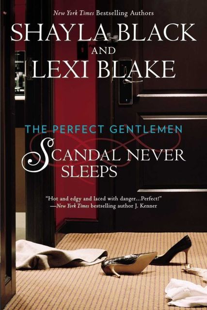 Scandal Never Sleeps, Shayla Black, Lexi Blake