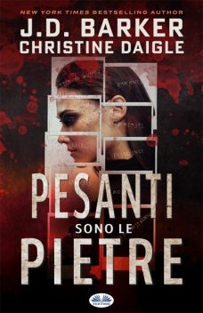 Pesanti Sono Le Pietre, J.D. Barker