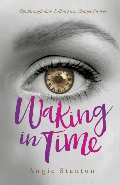 Waking in Time, Angie Stanton