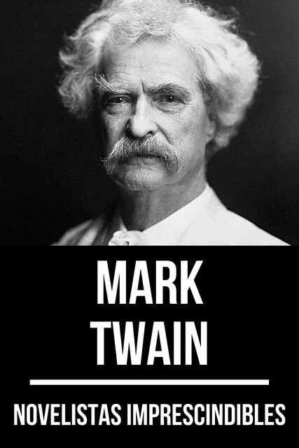 Novelistas Imprescindibles – Mark Twain, Mark Twain, August Nemo